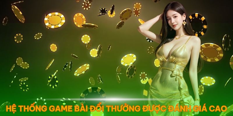 Nhiều đánh giá cao về hệ thống game bài đổi thưởng Ku11