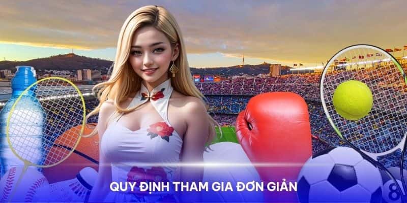 Hệ thống quy định các bước tham gia sân chơi thể thao tại website khá đơn giản